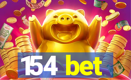 154 bet